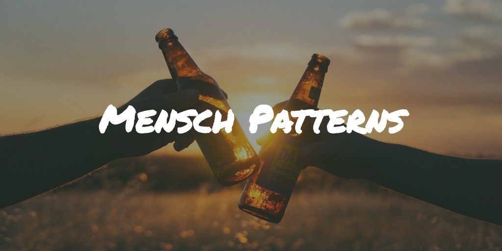 Mensch Patterns